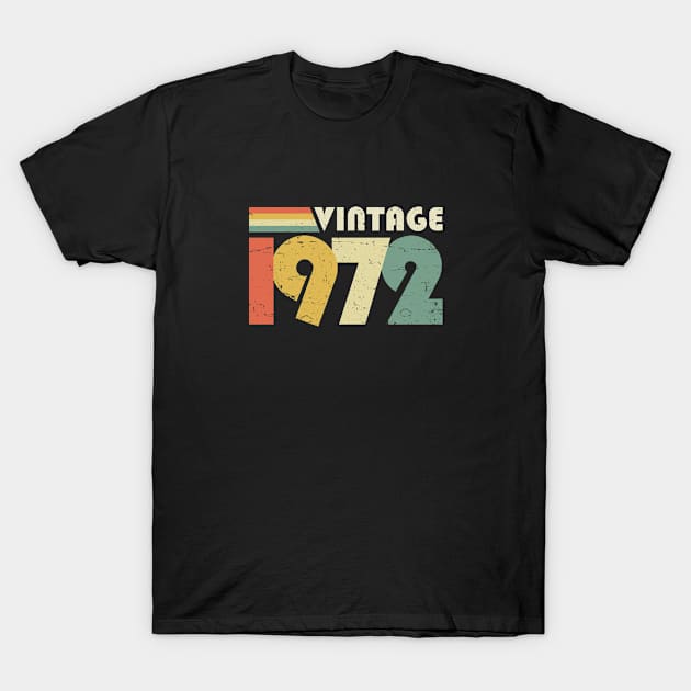 Vintage 1972, 50th Birthday Gift Distressed Design T-Shirt by ricardotito